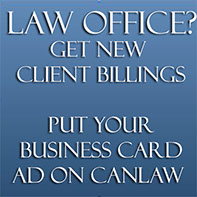 Put your business professional banner ad card on CanLaw from $75 to $250 a year Free creative service.